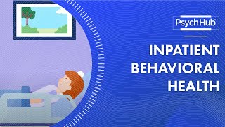 Inpatient Behavioral Health [upl. by Standush982]