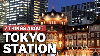 7 Things to know about Tokyo Station  japanguidecom [upl. by Itin]