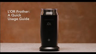 LOR Milk Frother A Quick Usage Guide [upl. by Earl]