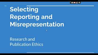 Selective Reporting and Misrepresentation of data Research and Publication ethics Phd coursework [upl. by Ainoda601]