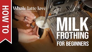 How To Milk Frothing for Beginners 5 Tips [upl. by Selokcin612]